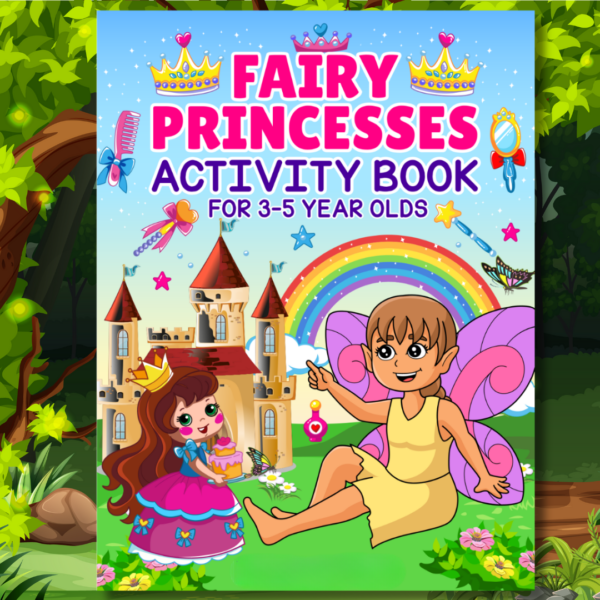 Fairy Princess Activity Book for 3-5 year olds