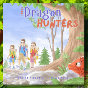 Three Dragon Hunters by Maresa Sinclair