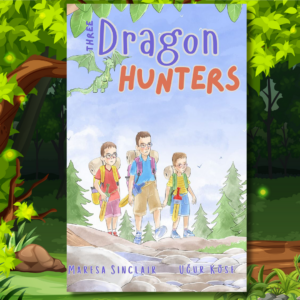 Three Dragon Hunters by Maresa Sinclair